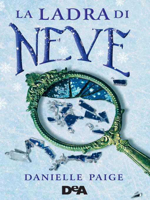 Title details for La ladra di neve by Danielle Paige - Available